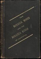 The Bonanza Mines and The Bonanza Kings of California