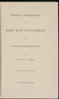 Personal Reminiscences of Early Days in California, with Other Sketches...to Which is Added the Story of His Attempted Assassination by a Former Associate on the Supreme Bench of the State by Hon. George C. Gorham