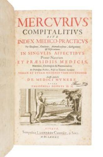 Mercurius compitalitius; sive, Index medico-practicus per decisiones, cautiones, animadversiones, castigationes & observationes...
