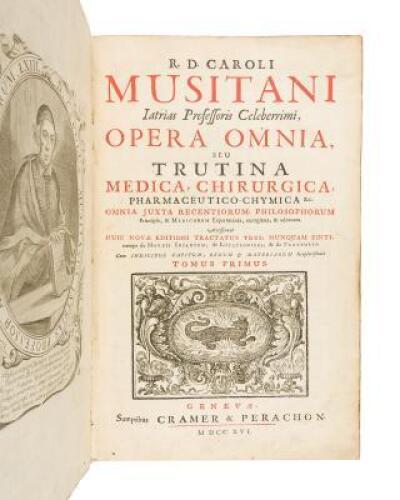 Opera Omnia, seu Trutina Medica, Chirurgica, Pharmaceutico-Chymica...