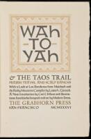 Wah-To-Yah & The Taos Trail: Prairie Travel and Scalp Dances with a Look at Los Rancheros from Muleback and the Rocky Mountain Campfire