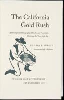 The California Gold Rush: A Descriptive Bibliography of Books and Pamphlets Covering the Years 1848-1853