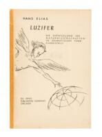 Luzifer. Die Entwicklung der Naturwissenschaften in dramatischer Form dargestellt