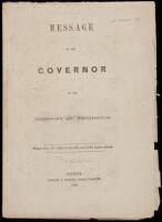 Message of the Governor of the Territory of Washington. House, Dec. 17&ndash;Laid on the table and 3,000 copies ordered