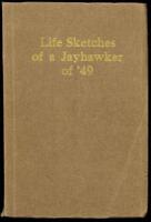 Life Sketches of a Jayhawker of '49: Actual Experiences of a Pioneer Told by Himself in His Own Way