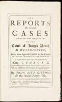 The Reports of Several Cases Argued and Adjudged in the Court of King's Bench at Westminster; With some Special Cases in the Courts of Chancery, Common Pleas and Exchequer. In the I, II, III, IV, and V Years of his present Majesty King George II