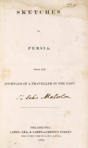 Sketches of Persia. From the Journals of a Traveller in the East