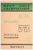 Open Golf Championship...Monday 30th June to Friday 4th July, [1947]. Official Programme, Monday.