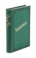 Andersonville Diary, Escape, and List of the Dead, with Name, Co., Regiment, Date of Death and No. of Grave in Cemetery