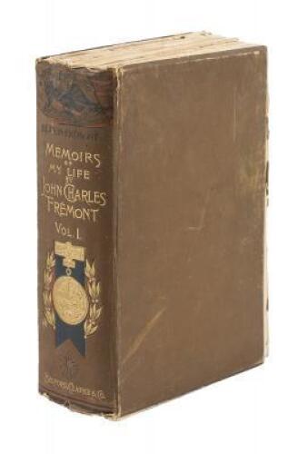 Memoirs of My Life, by John Charles Fr&eacute;mont. Including in the Narrative Five Journeys of Western Exploration, During the Years 1842, 1843-4, 1845-6-7, 1848-9, 1853-4. Together with a Sketch of the Life of Senator Benton, in Connection with Western Expansi
