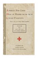 World War I American Red Cross Book of Recipes for the Use of Chinese Foodstuffs