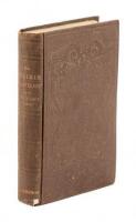 The Prairie Traveler. A Hand-Book for Overland Expeditions, with Maps, Illustrations, and Itineraries of the Principal Routes Between the Mississippi and the Pacific