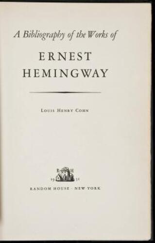 A Bibliography of the Works of Ernest Hemingway