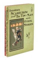Denslow's Scarecrow and the Tin-Man and Other Stories - two editions