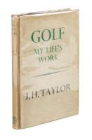 Golf: My Life's Work