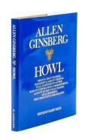 Howl: Original Draft Facsimile, Transcript & Variant Versions, Fully Annotated by Author, with Contemporaneous Correspondence, Account of First Public Reading, Legal Skirmishes, Precursor Texts & Bibliography - signed by Ginsberg and Ferlinghetti