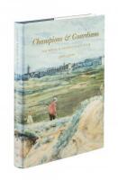 Champions and Guardians: The Royal & Ancient Golf Club, 1884-1939. [Volume II]