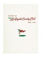 History of the Los Angeles Country Club, 1898-1973