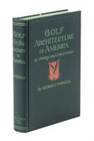 Golf Architecture in America: Its Strategy and Construction