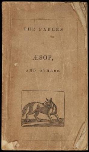 Fables of Aesop and Others: Translated into English. With Morals and Instructive Application; and a Print before each Fable. To which is prefixed, The Life of Aesop, More enlarged than in any former edition of this size