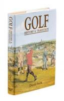 Golf: History & Tradition, 1500-1945