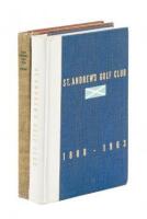 Saint Andrew's Golf Club, 1888-1938 [and] St. Andrew's Golf Club, 1888-1963 - 2 vols.