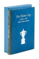 The Walker Cup, 1922 to 1999: Golf's Finest Contest