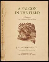 A Falcon in the Field: A Treatise on the Training and Flying of Falcons