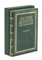 Golf Course Architecture: Design, Construction & Restoration - presentation copy with a fore edge painting