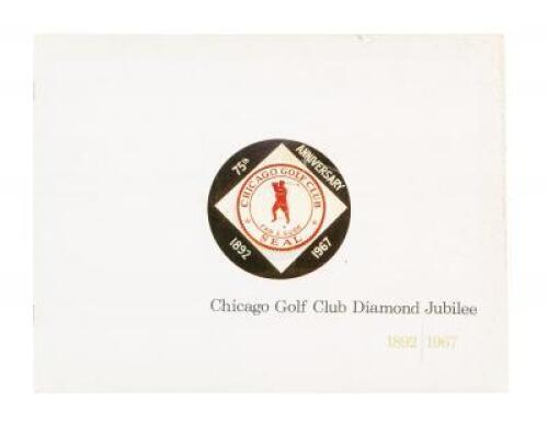 Chicago Golf Club Diamond Jubilee 1892-1967