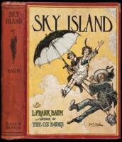 Sky Island: Being the Further Exciting Adventures of Trot and Cap'n Bill after Their Visit to the Sea Fairies