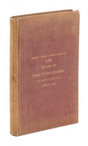 Thirty-First Annual Report of the Board of Park Commissioners of San Francisco for the Year Ending June 30, 1902
