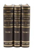 Narrative of the Expedition of an American Squadron to the China Seas and Japan, Performed in the Years 1852, 1853, and 1854, under the Command of Commodore M.C. Perry, United States Navy, by Order of the Government of the United States