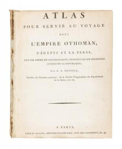 Atlas pour servir au voyage dans l'Empire Othoman l'Egypte et la Perse, fair par ordre du gouvernement, pendant les six premieres Années de la République