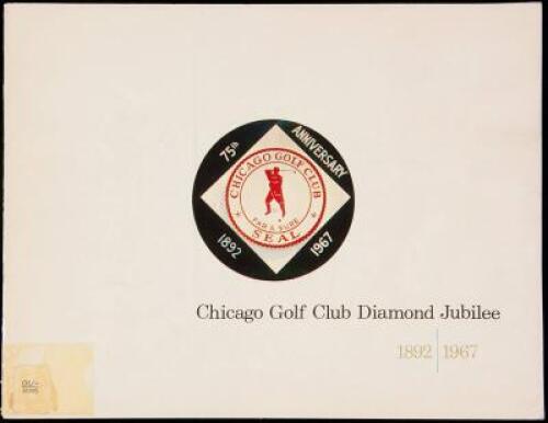 Chicago Golf Club Diamond Jubilee 1892-1967