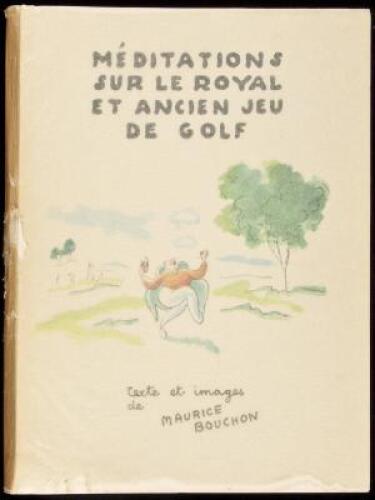WITHDRAWN M&eacute;ditations sur le Royal et Ancien Jeu de Golf