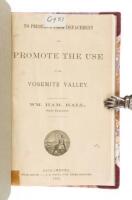 To Preserve from Defacement and Promote the Use of the Yosemite Valley