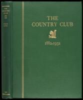 WITHDRAWN The Country Club, 1882-1932