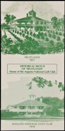 Historical Sketch of 'Fruitlands' Home of the Augusta National Golf Club