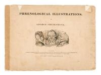 Phrenological Illustrations, Or, An Artist's View of the Craniological System of Doctors Gall and Spurzheim