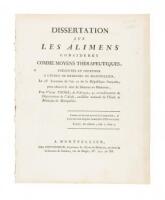 Dissertation sur les Alimens considérés comme moyens Thérapeutiques, Présentée et Soutenue à l’École de Médecine de Montpellier, le 26 brumaire de l’an 12.