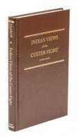 Indian Views of the Custer Fight: A Source Book