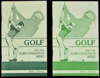 Golf and the Subconscious Mind - first and second editions