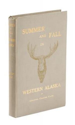 Summer and Fall in Western Alaska: The Record of a Trip to Cook's Inlet After Big Game