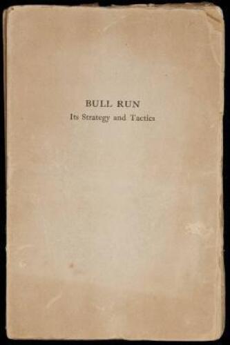 Bull Run: Its Strategy and Tactics