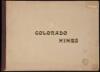 Colorado Mines: [a Souvenir of the New Mining Exchange Building, Denver]