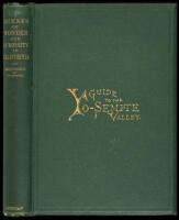 Scenes of Wonder and Curiosity in California. Illustrated with Over One Hundred Engravings. A Tourist's Guide to the Yo-Semite Valley....