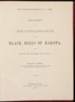 Report of a Reconnaissance of the Black Hills of Dakota, Made in the Summer of
1874