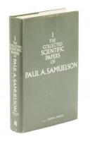 The Collected Scientific Papers of Paul A. Samuelson. Volume I - inscribed