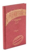 Pro Football, Its "Ups" and "Downs": A Light-hearted History of the Post Graduate Game - inscribed